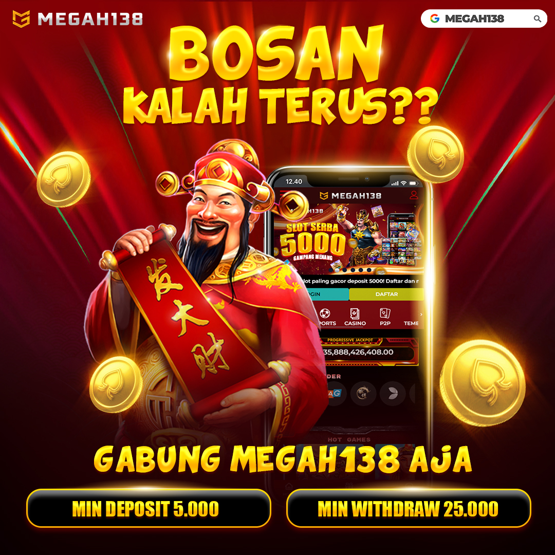 MEGAH138 : Depo Receh, Gampang Jackpot